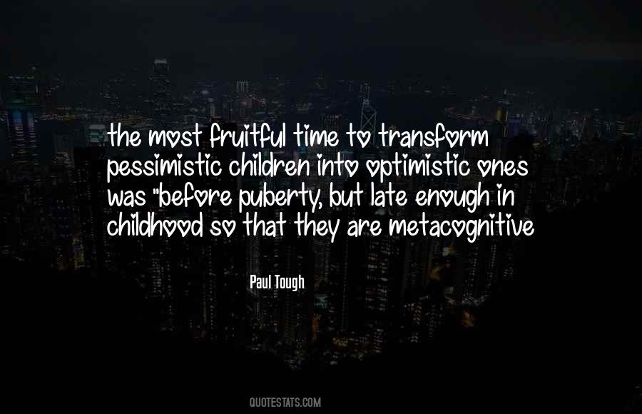 Paul Tough Quotes #1506966