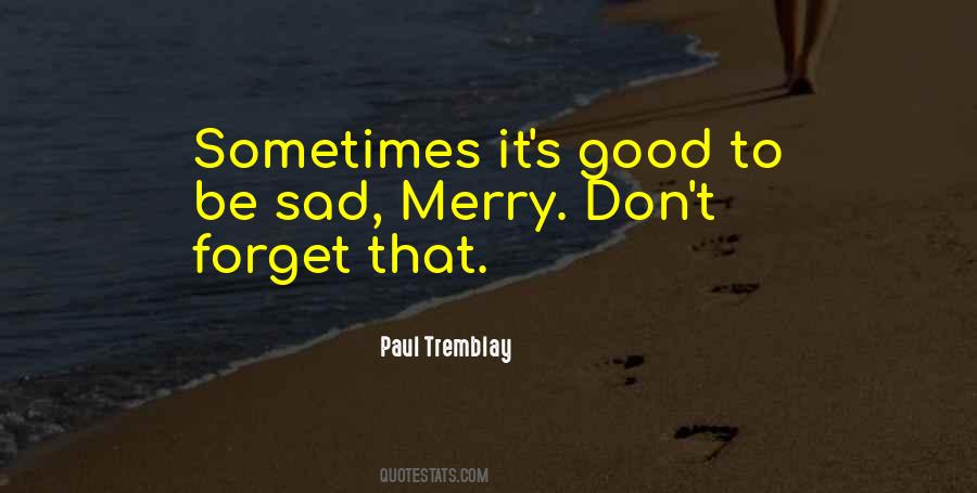 Paul Tremblay Quotes #1649940