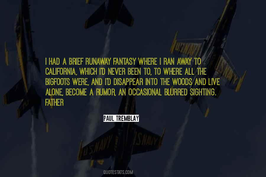 Paul Tremblay Quotes #547160