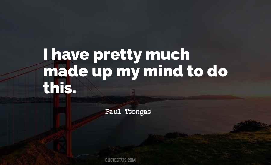 Paul Tsongas Quotes #1532816