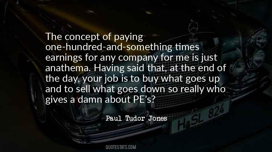 Paul Tudor Jones Quotes #1535819