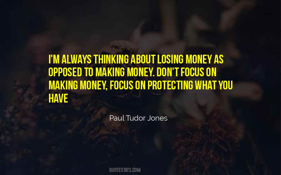 Paul Tudor Jones Quotes #562704