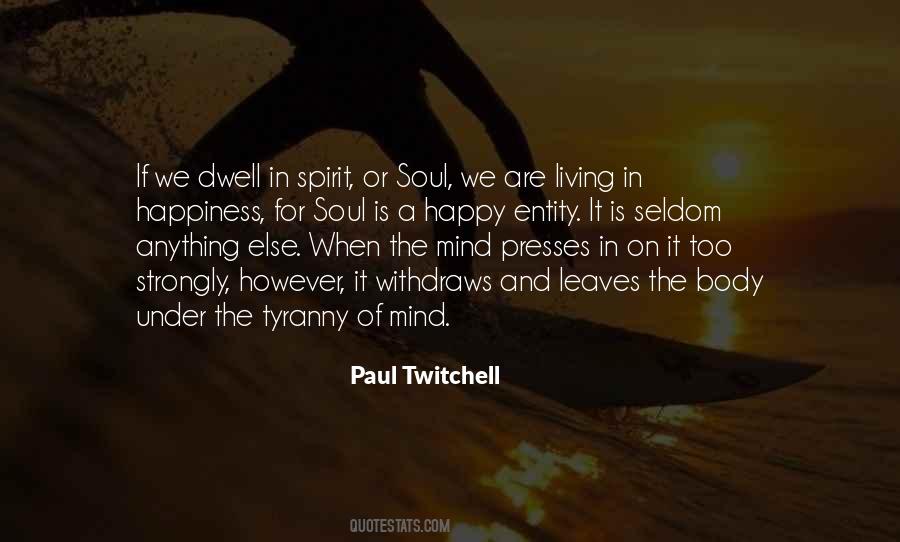 Paul Twitchell Quotes #677057