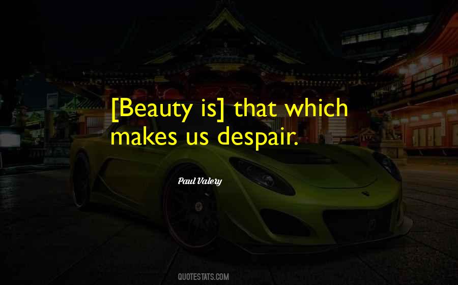 Paul Valery Quotes #1382627