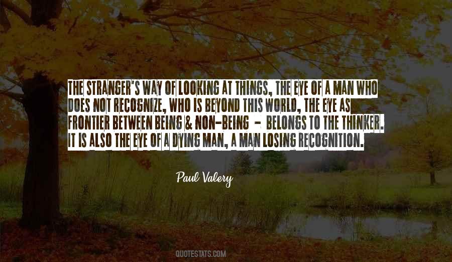 Paul Valery Quotes #1392352