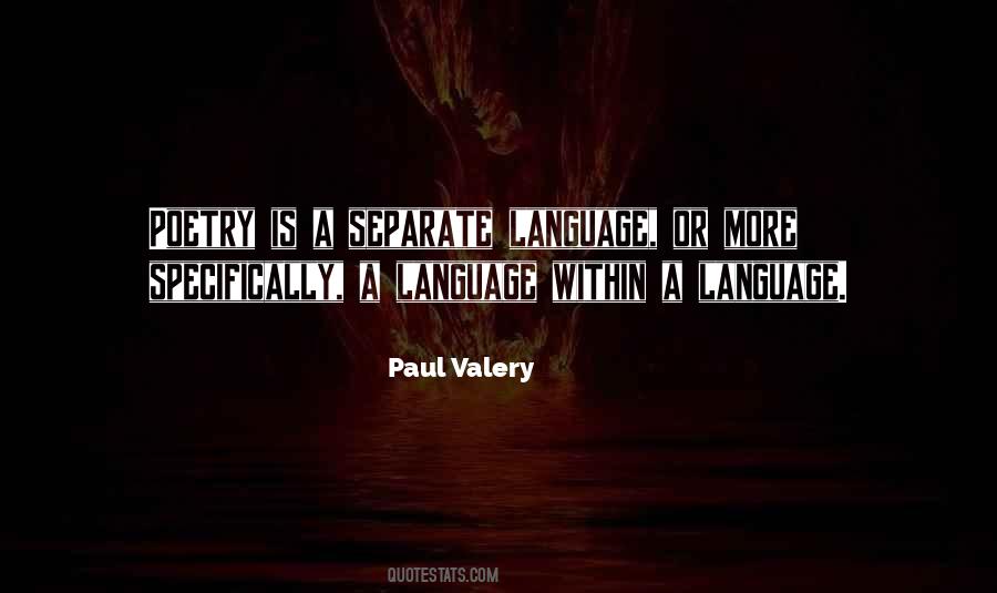 Paul Valery Quotes #1865496