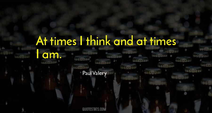 Paul Valery Quotes #1876577