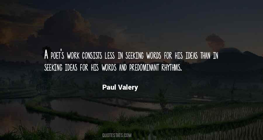 Paul Valery Quotes #237588