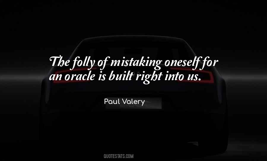 Paul Valery Quotes #531860