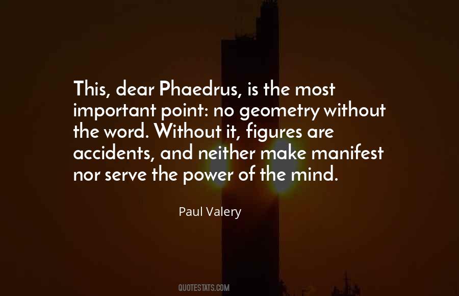 Paul Valery Quotes #833488