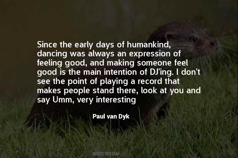 Paul Van Dyk Quotes #1353557