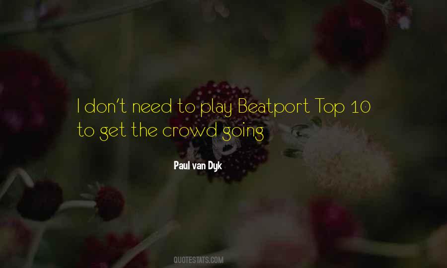 Paul Van Dyk Quotes #1484490