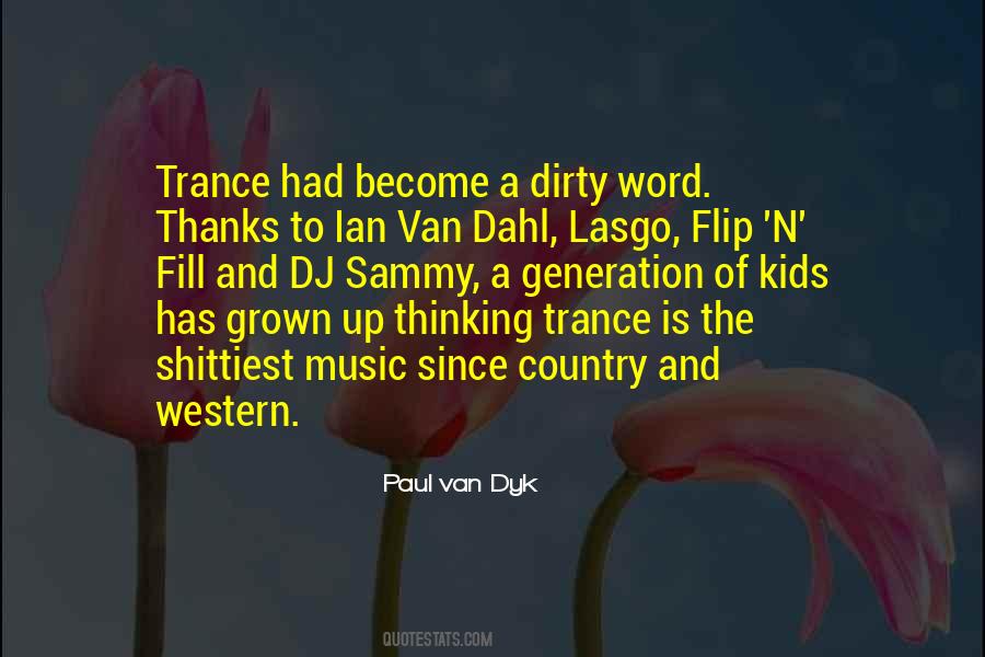 Paul Van Dyk Quotes #1738596