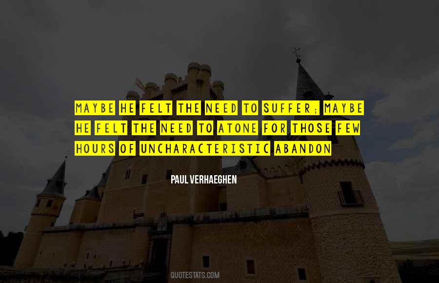 Paul Verhaeghen Quotes #896235