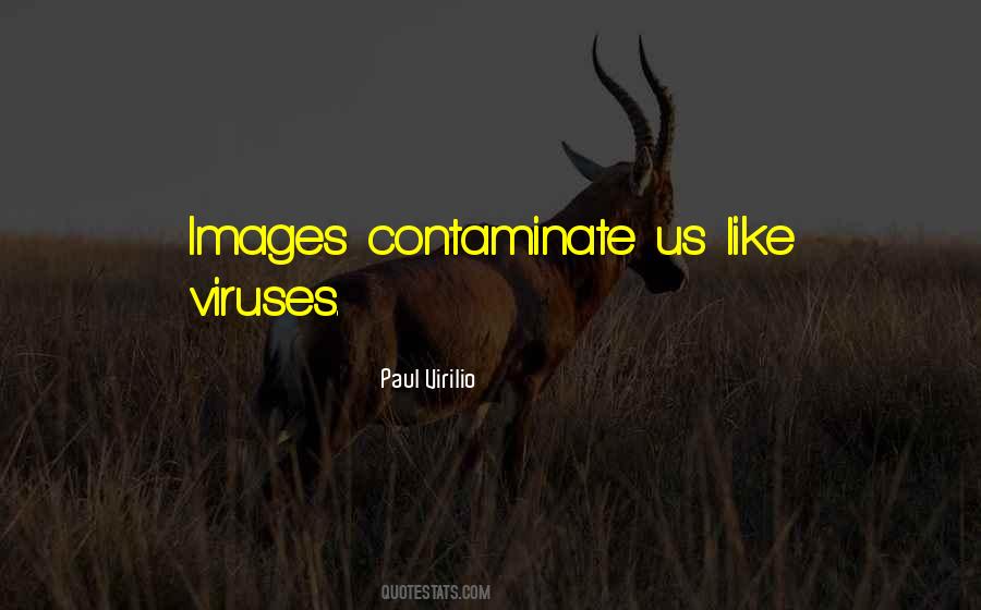 Paul Virilio Quotes #1603888