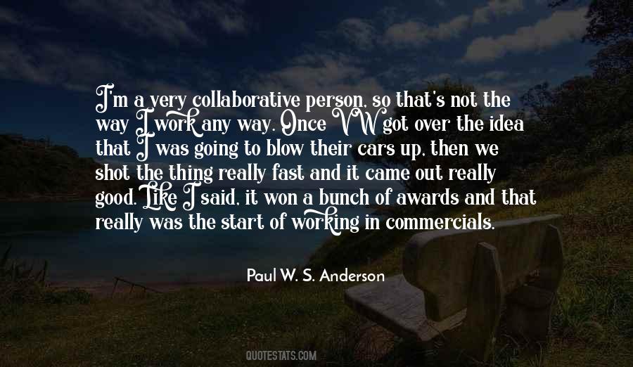 Paul W. S. Anderson Quotes #549971