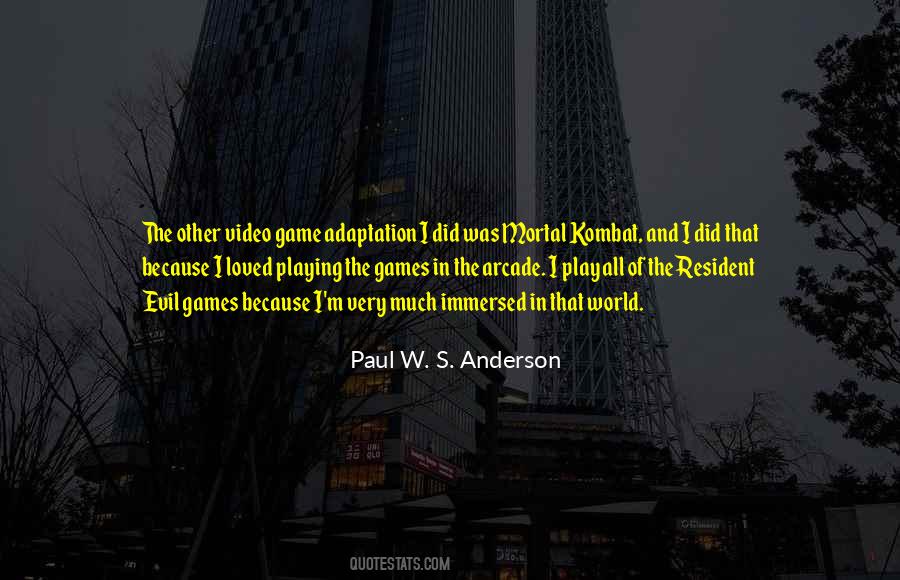 Paul W. S. Anderson Quotes #657438