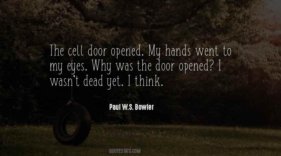 Paul W.S. Bowler Quotes #1554957