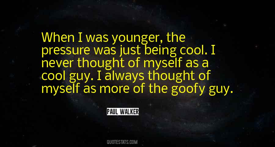 Paul Walker Quotes #1733451