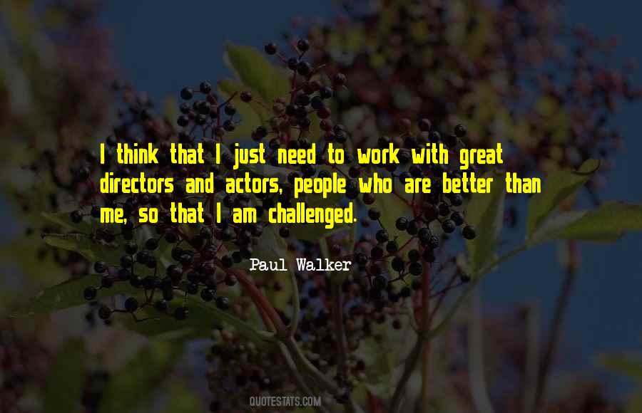 Paul Walker Quotes #994079