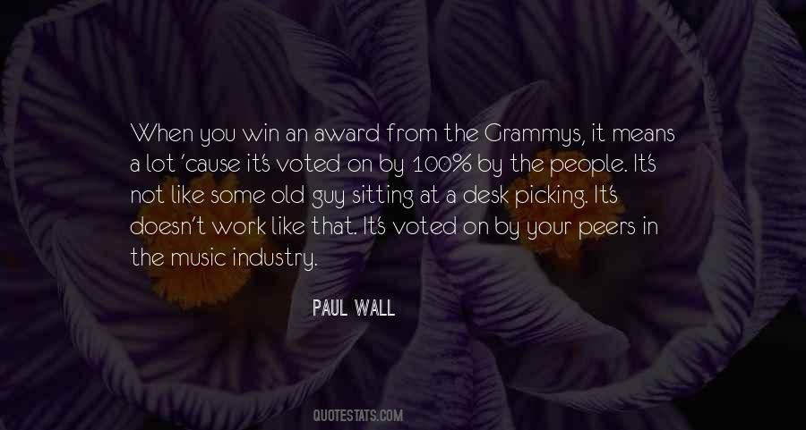 Paul Wall Quotes #283729