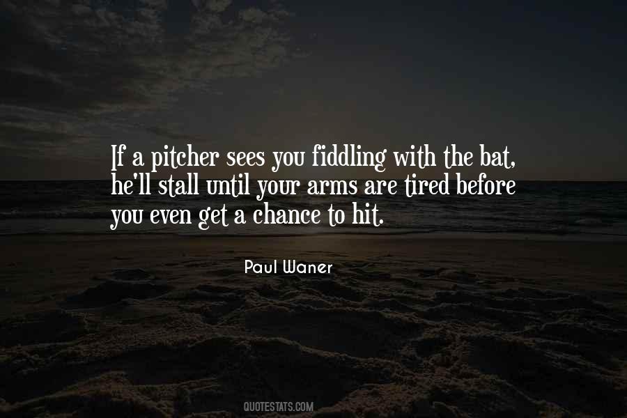 Paul Waner Quotes #1207022 Paul Waner Quotes #1207022