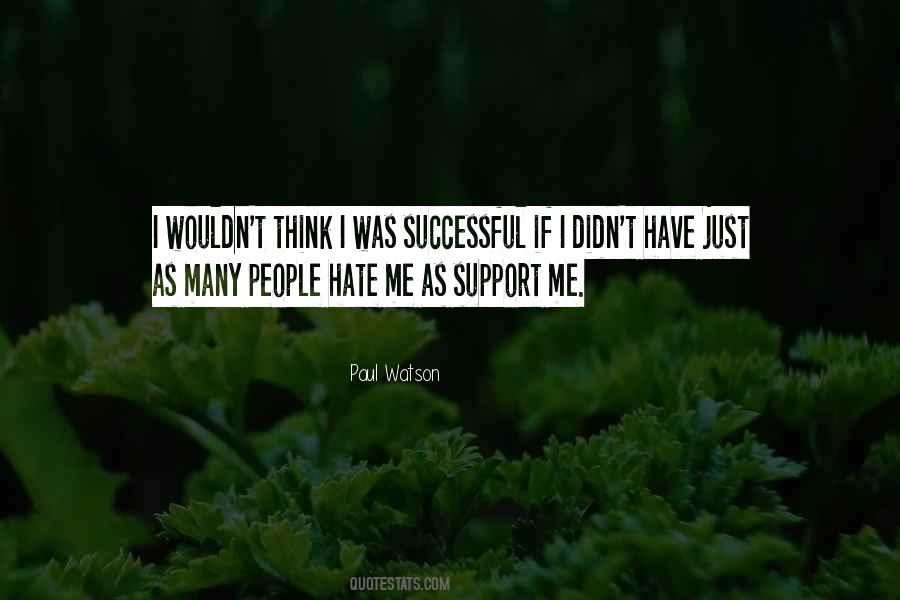 Paul Watson Quotes #1603622