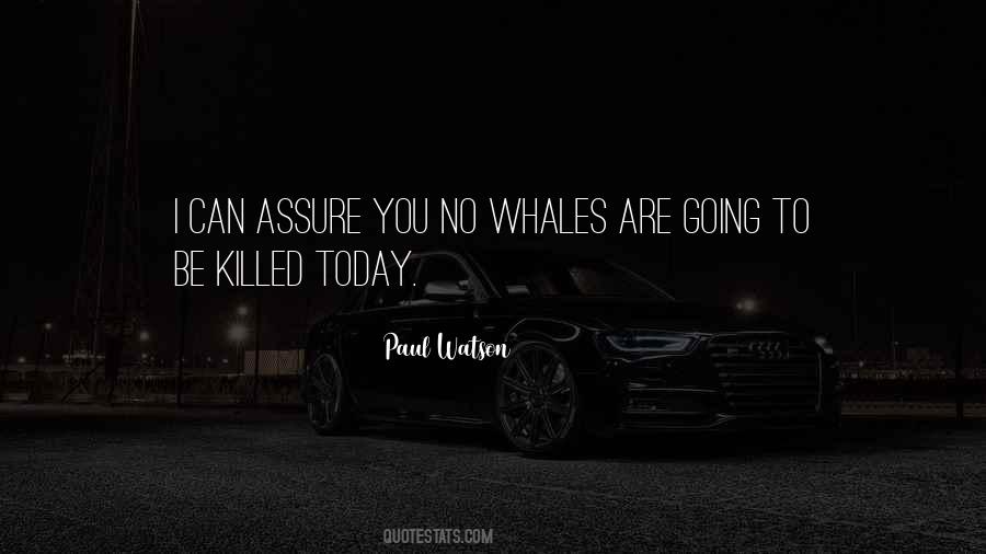 Paul Watson Quotes #1727082