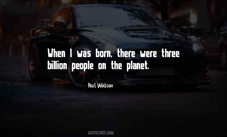 Paul Watson Quotes #525438