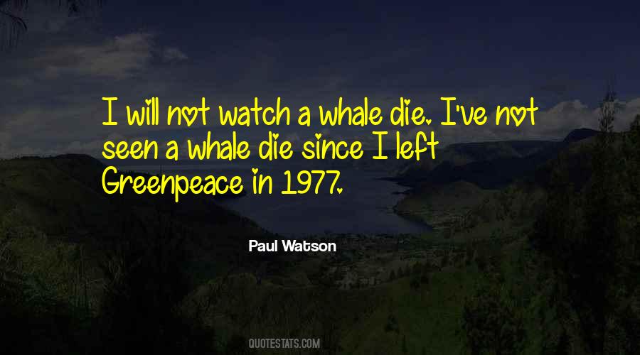 Paul Watson Quotes #570353