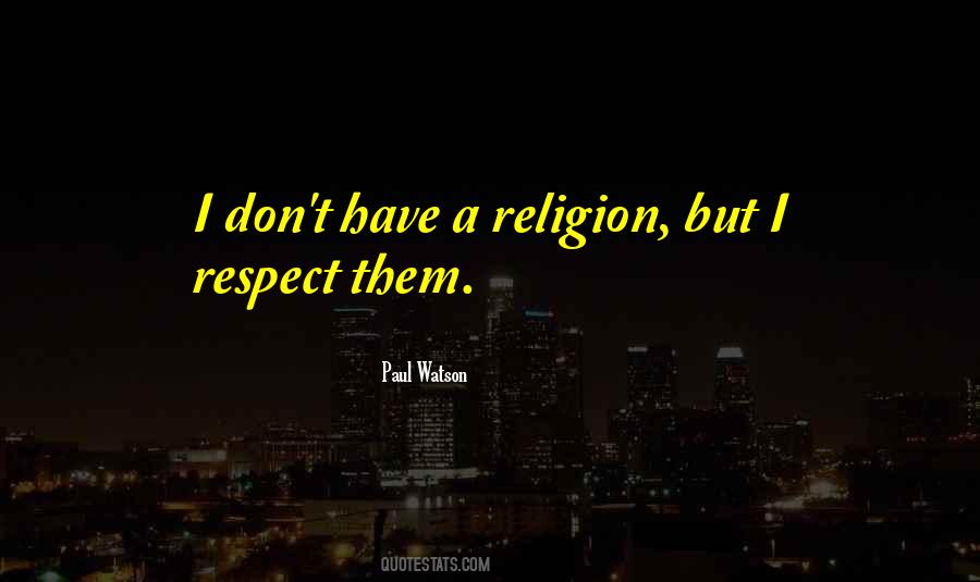 Paul Watson Quotes #84497