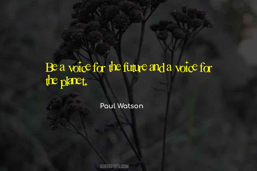 Paul Watson Quotes #88705