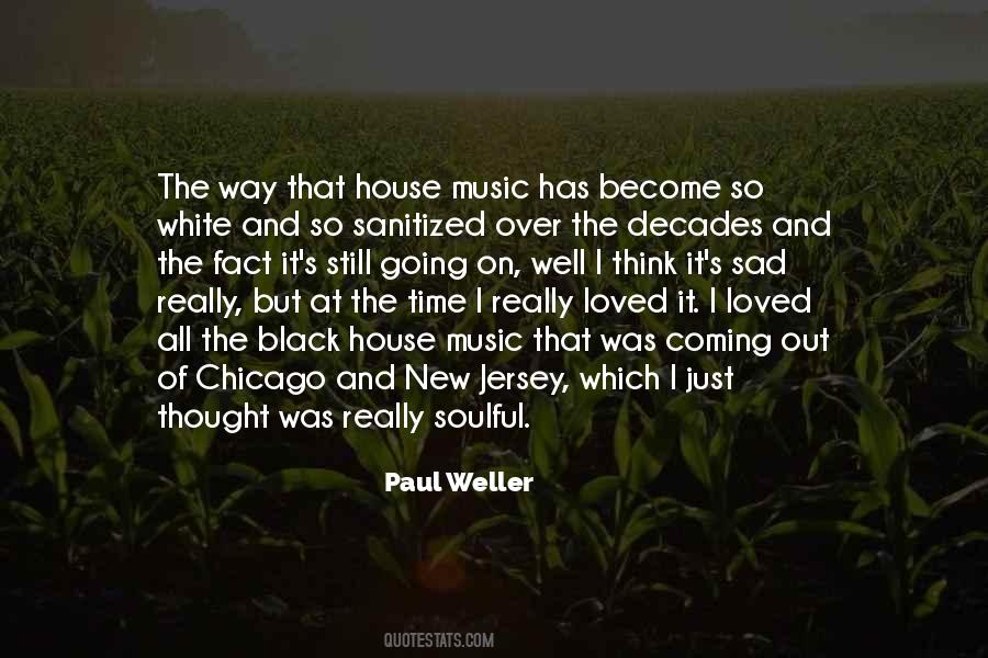 Paul Weller Quotes #1058024