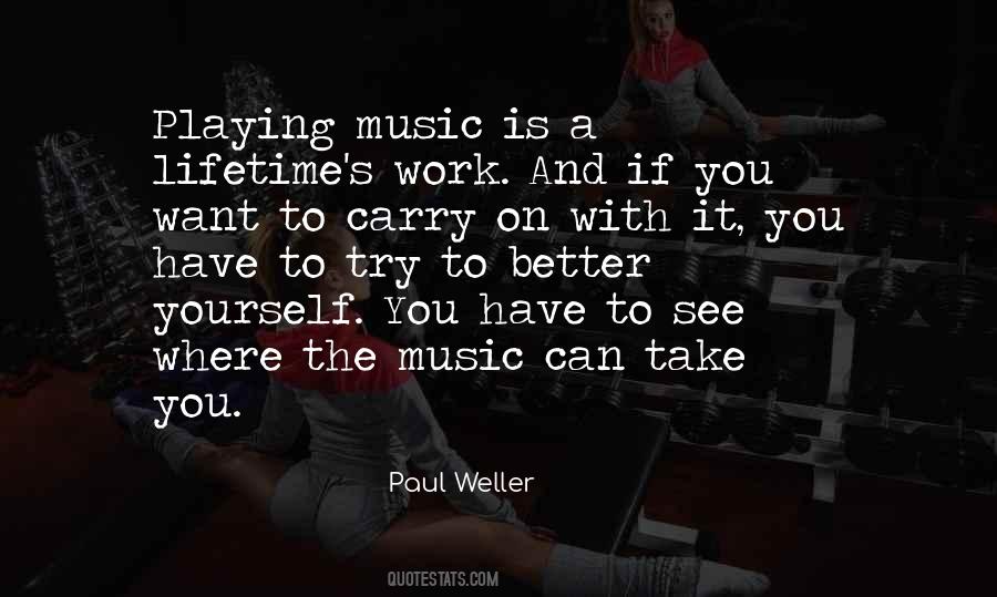 Paul Weller Quotes #1220254