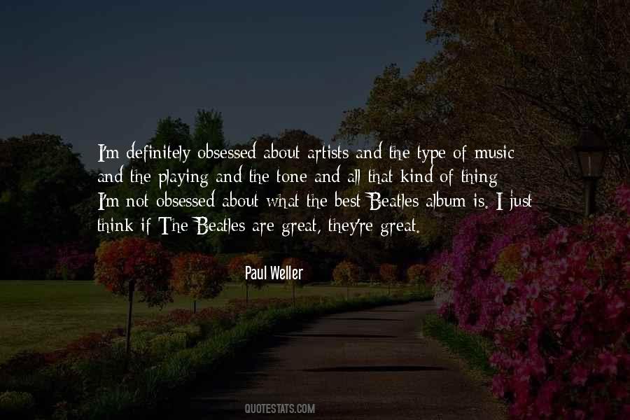 Paul Weller Quotes #1398288