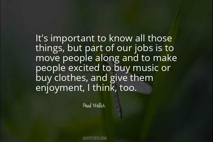Paul Weller Quotes #1579428