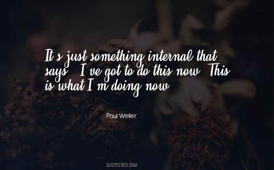 Paul Weller Quotes #1801074