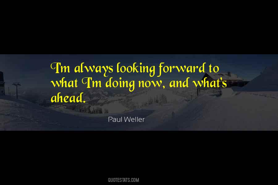 Paul Weller Quotes #1802619