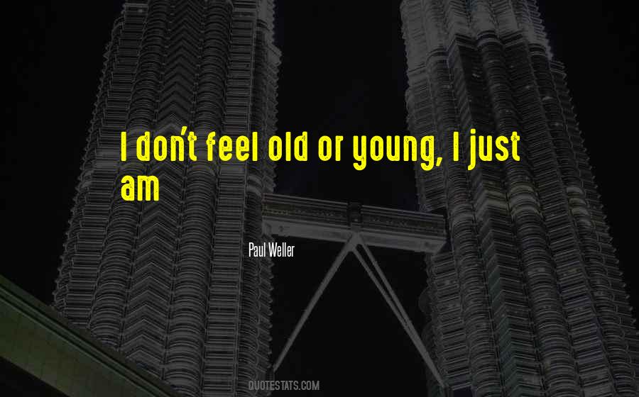 Paul Weller Quotes #695285