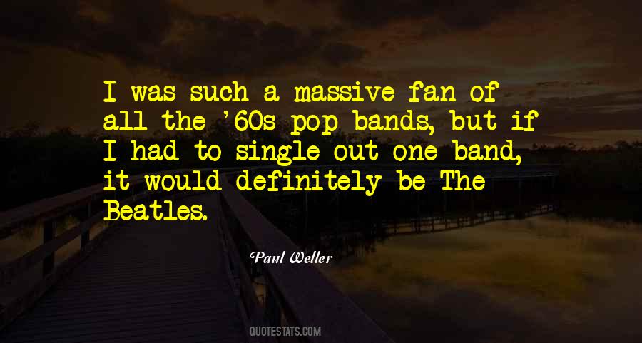 Paul Weller Quotes #882109