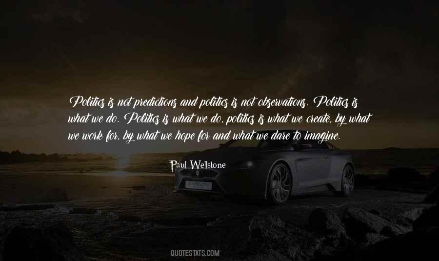 Paul Wellstone Quotes #1239078