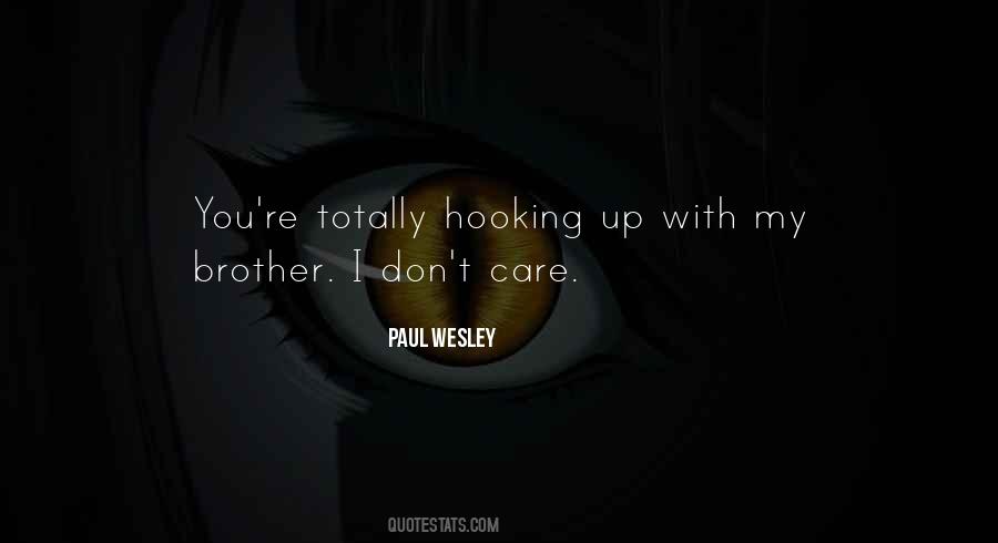 Paul Wesley Quotes #1804996