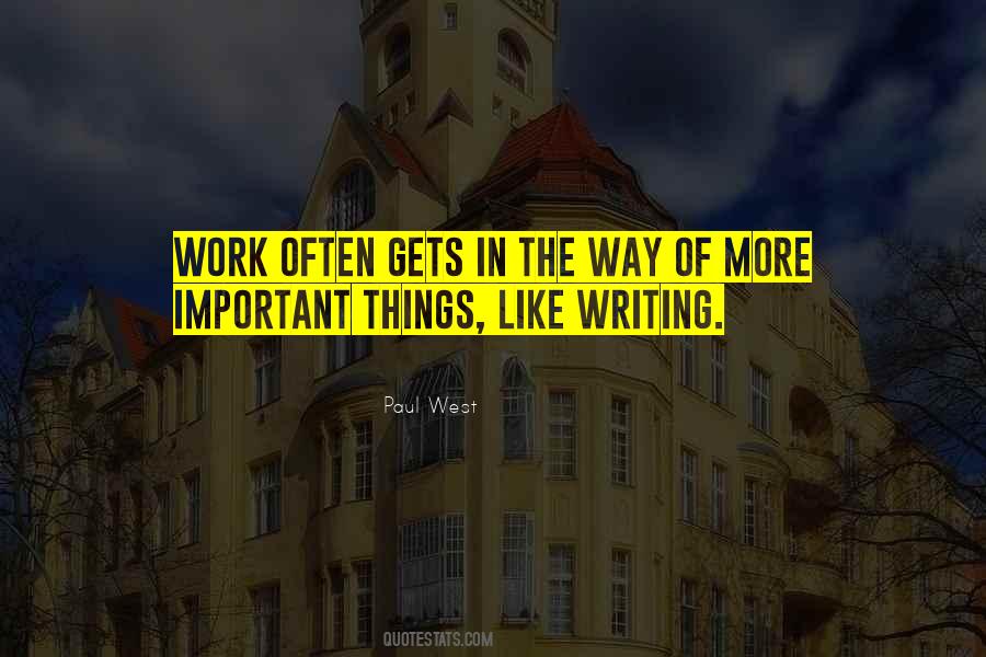 Paul West Quotes #1794186