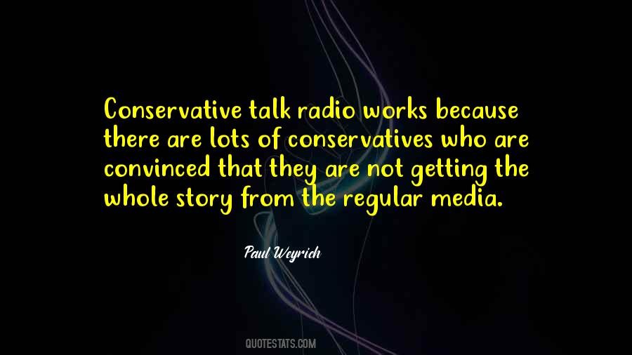 Paul Weyrich Quotes #1086976