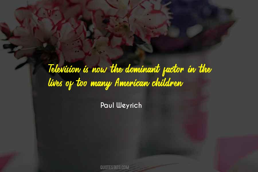 Paul Weyrich Quotes #1601152