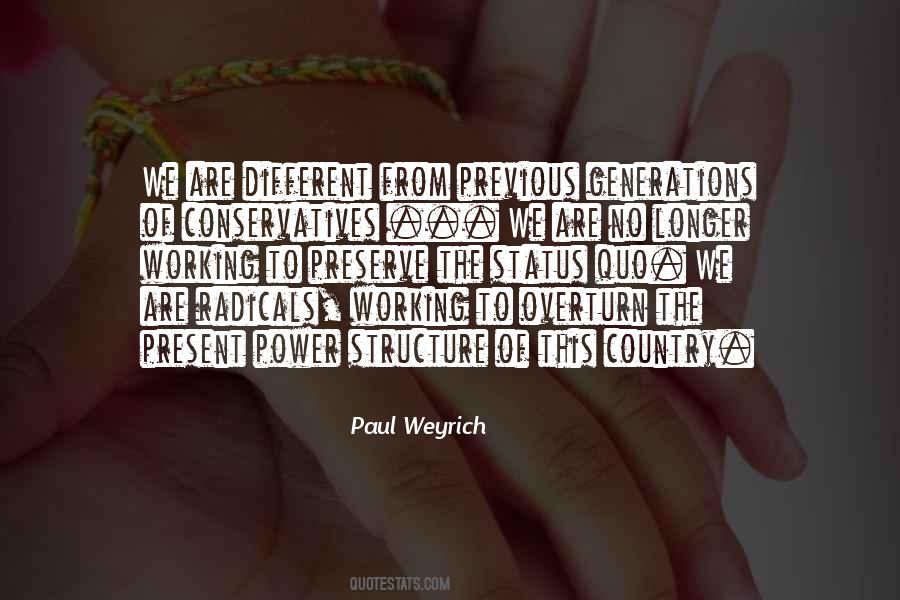Paul Weyrich Quotes #1779089