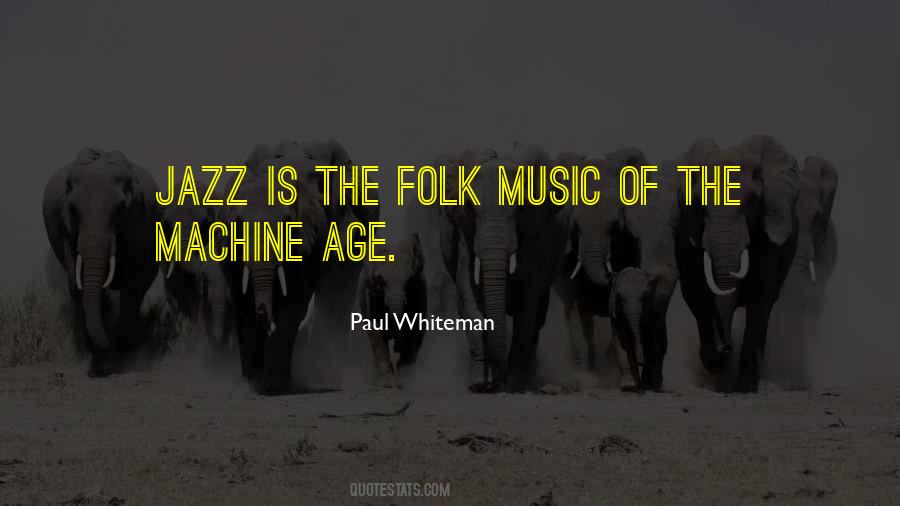 Paul Whiteman Quotes #1789383