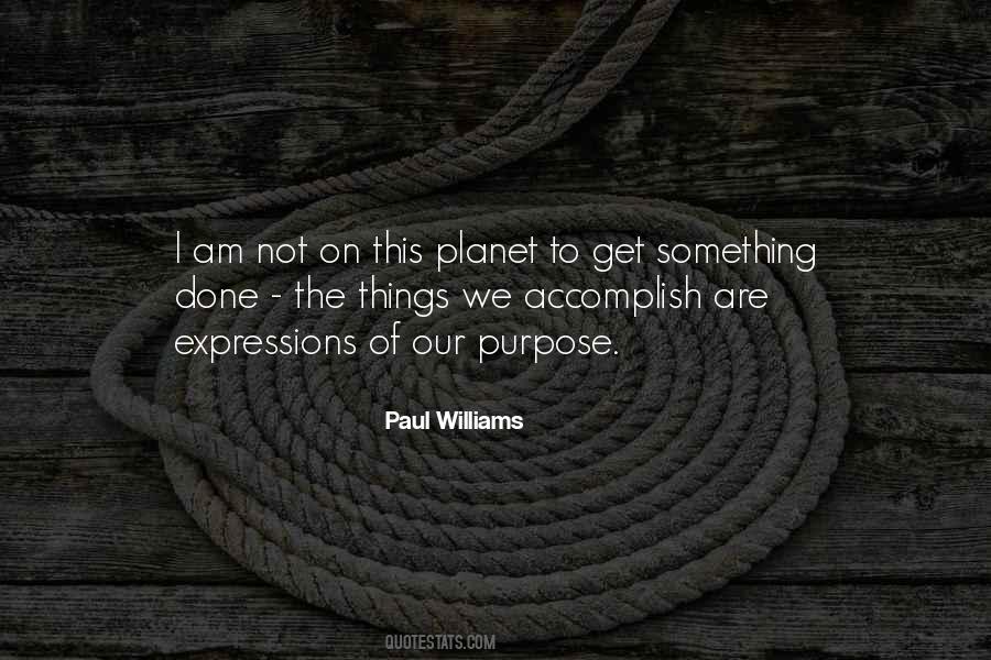 Paul Williams Quotes #427909