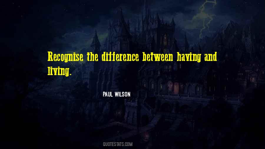 Paul Wilson Quotes #1603615