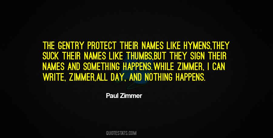 Paul Zimmer Quotes #655473 Paul Zimmer Quotes #655473
